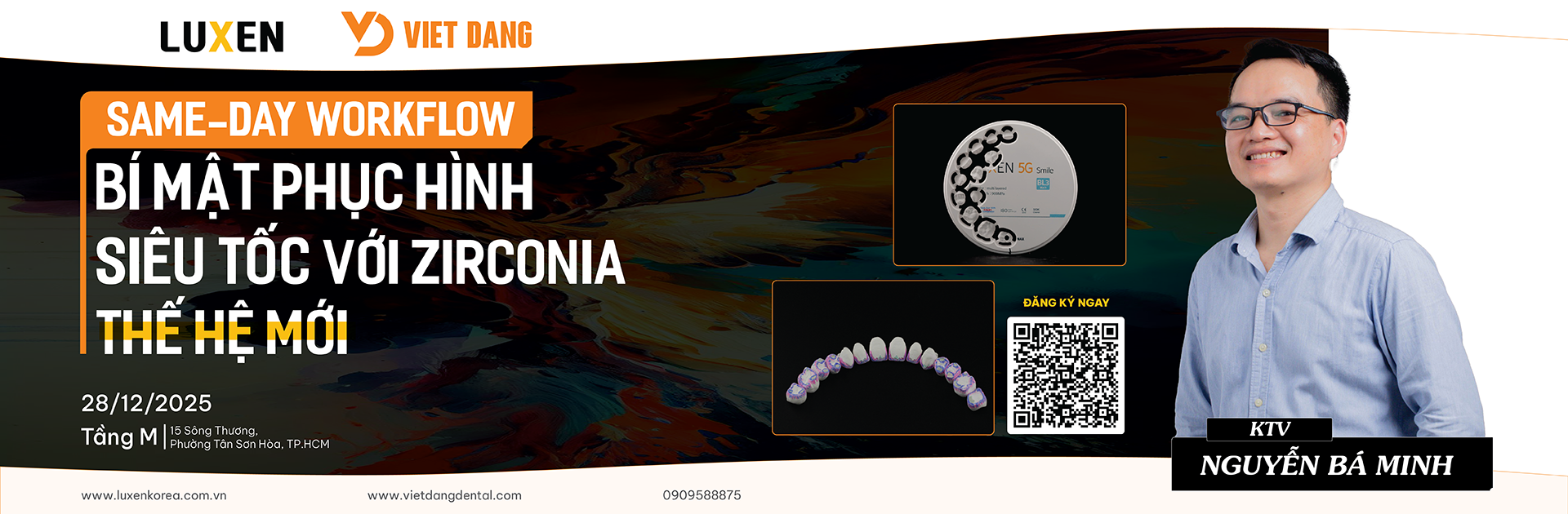 WORKSHOP "SAME-DAY WORKFLOW": GIẢI MÃ BÍ MẬT PHỤC HÌNH ZIRCONIA SIÊU TỐC THẾ HỆ MỚI